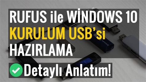rufus ile windows 10.